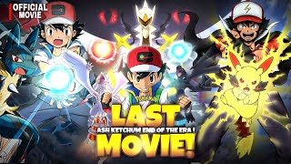 Pokémon the Movie The Beginning Ash Ketchum End Of Era Hindi [upl. by Chilson]