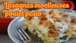 Recette facile des lasagnes moelleuses poulet ricotta pesto [upl. by Airotahs]