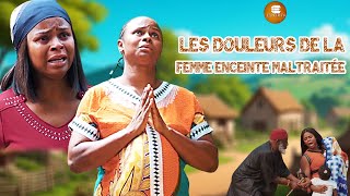 Les Douleurs De La Femme Enceinte Maltraitée  Films Africains  Films Nigérians En Français [upl. by Ailalue]