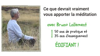 MÉDITATION  Ce quelle devrait vraiment vous apporter un partage exclusif [upl. by Aneev]