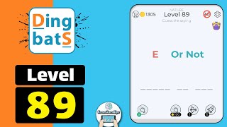 Dingbats Level 89 E Or Not Walkthrough [upl. by Barron]