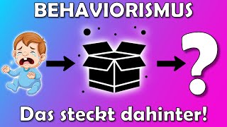 Behaviorismus  einfach erklärt  Erzieherwissen [upl. by Nennarb500]