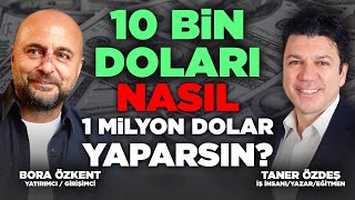 10 Bin Doları Nasıl 1 Milyon Dolar Yaparsın  Taner Özdeş Akademi [upl. by Kazmirci]