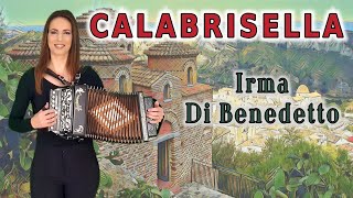 CALABRISELLA valzer IRMA DI BENEDETTO  Organetto Abruzzese Accordion popolare calabrese [upl. by Ahgiela]