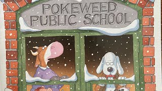 Snowed In at Pokeweed Public School by John Bianchi [upl. by Evod338]