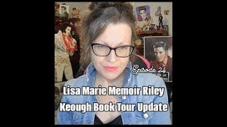 Lisa Marie Presley Book Tour Update with Riley Keough Ep 24 [upl. by Stoughton175]