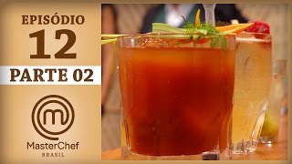 MASTERCHEF BRASIL 23052017  PARTE 2  EP 12  TEMP 04 [upl. by Reginald]