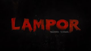 VIRAL KERANDA TERBANG LAMPOR ASLI SEREM BANGET  LETZ GO HANTU [upl. by Chicky]