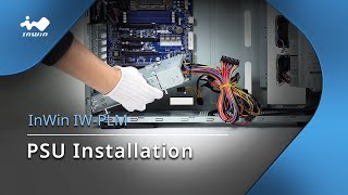 InWin IW PLM PSU Installation [upl. by Michell]