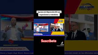 Agente de Migración en RD son negociantes y vándalos noticias reel Haití rd dominicana [upl. by Elylrac153]