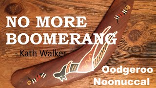 No More Boomerang  Oodgeroo Noonuccal  Kath Walker  poem  Explained in Tamil  Australian Lit [upl. by Nalo]