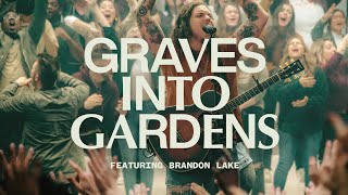 Graves Into Gardens ft Brandon Lake  Live  Elevation Worship [upl. by Erimahs]