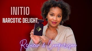 Initio Narcotic Delight Full Review amp Comparison  Boozy Fragrances For Women [upl. by Nyladnohr]