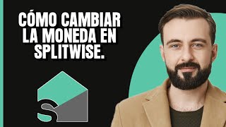 Cómo cambiar la moneda en Splitwise [upl. by Giardap998]