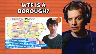 American Reacts to Why London Has 32 Boroughs [upl. by Foscalina]