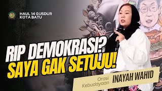 ORASI TERBARU NING INAYAH WAHID PASKA PEMILU ‼️ DEMOKRASI MENGALAMI KEMUNDURAN ⁉️ SAYA GA SETUJU ‼️ [upl. by Raskind71]