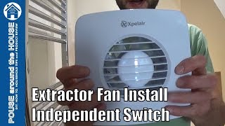 How to fit a bathroom fan using independent switch Extractor fan installation Xpelair DX100T [upl. by Sido]