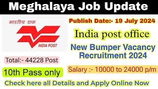 India Post office recruitment  Meghalaya Post office Job  Meghalaya Job Update [upl. by Prader88]