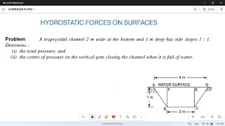 Hydrostatic forces on submerged Surfaces 07 Force on trapezoidal channel [upl. by Milburn]