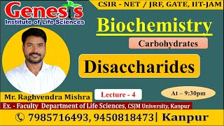 Disaccharides  Biochemistry  Lecture4  New online quotBatchquot for CSIR NETJRF  IITJAM [upl. by Aimahs906]