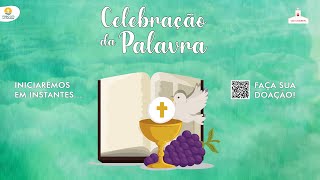 Celebração da Palavra  28º Domingo do Tempo Comum [upl. by Neall225]