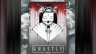 GHASTLY  GEISHA [upl. by Dud]