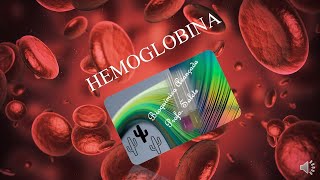 Hemoglobina [upl. by Pardew]