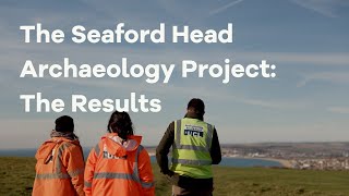 Seaford Head Archaeology Project The results [upl. by Iams]