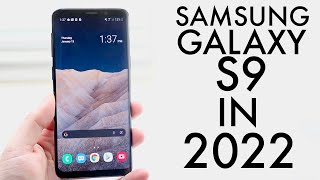 Samsung Galaxy S9 In 2022 Still Worth It Review [upl. by Nason]