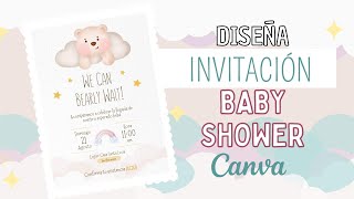 Diseña INVITACIÓN DE BABY SHOWER en CANVA I Tutorial Gratis [upl. by Knowles813]