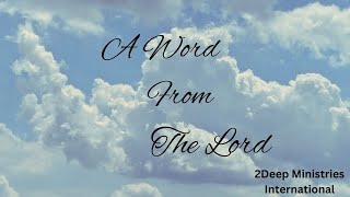 A Word From The Lord [upl. by Uriah]