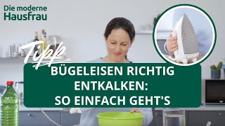 Bügeleisen richtig entkalken  einfache Anleitung zur Reinigung [upl. by Einnahpets]