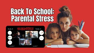 🚀 BacktoSchool Special Parental Stress ADHD and Mental Health Insights 🧠 [upl. by Ellerad]