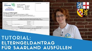 ▶ Elterngeldantrag für Saarland ausfüllen  Tipps [upl. by Lrem]