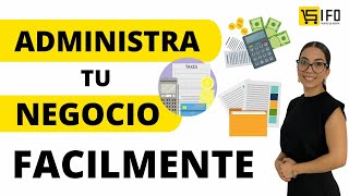 ✅ ¿Cómo administrar tu negocio correctamente y de forma fácil ✅ [upl. by Nryhtak]