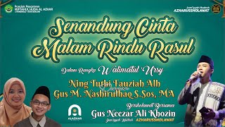 SENANDUNG CINTA MALAM RINDU ROSUL  WALIMATUL URSY NING TUTHI FAUZIYAH amp GUS MUHAMMAD NASHIRULHAQ [upl. by Miarzim]