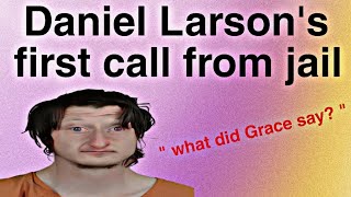 Daniel Larsons first call from jail  Reacting to Daniel Larsons collect call [upl. by Jez]