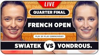 SWIATEK vs VONDROUSOVA • French Open 2024 QF • LIVE Tennis Watchalong Stream [upl. by Rotceh]