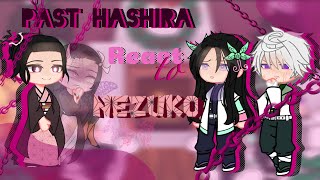 Past Hashira react to Nezuko KnyDemon SlayerGacha Club”gcrv”by Boba Gacha [upl. by Chico]