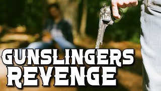 Gunslingers Revenge  Western Short Film [upl. by Skiest]