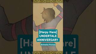 HARPY HARE UNDERTALE 9TH ANNIVERSARY ANIMATION Preview animation undertale harpyhare [upl. by Belmonte]