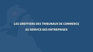 Les greffiers des tribunaux de commerce au quotidien [upl. by Bronder]