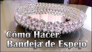 Como Hacer Una Bandeja Con Espejo y Diamantes  DIY  Manualidades [upl. by Sacrod]