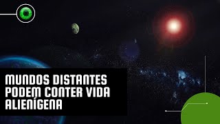 Mundos distantes podem conter vida alienígena [upl. by Karole]