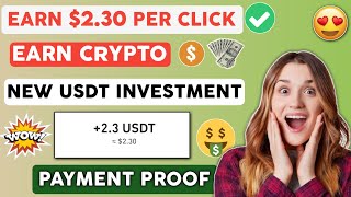 New USDT Mining Site 2024 ✅  230 Earn Per Click 🔥  USDT Investment Site ⭐  Passive Income [upl. by Nayrb]