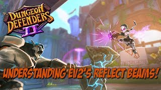 DD2  Understanding the Power of EV2 Reflect Beams [upl. by Anom]