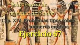 Problemas tipos sobre números enteros Ejercicio 67 Aritmética de Baldor Cap 14 [upl. by Calista636]