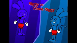 riggy vs clone riggy [upl. by Amrak478]