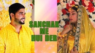 Sanchak Me Hui Der  sameera sohail ki haldi  Sameerazaenvlogs [upl. by Etsyrk]