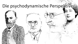 Die psychodynamische Perspektive [upl. by Ekusoyr]